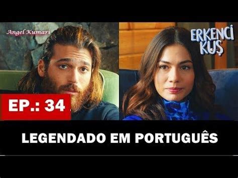 Ek Erkenci Kus Epis Dio Legendado Em Portugu S Can E Sanem