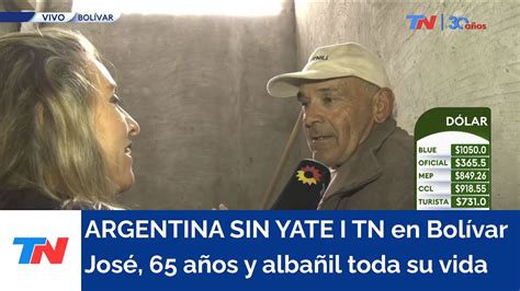 ARGENTINA SIN YATE I TN en Bolívar Trabajo desde los 18 años que