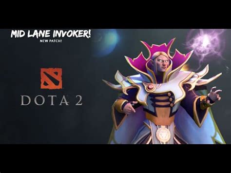 Dota 2 Invoker Midlane New Patch 7 34 YouTube