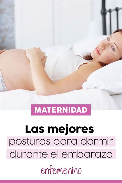 Las Mejores Posturas Para Dormir Bien Durante El Embarazo Posturas