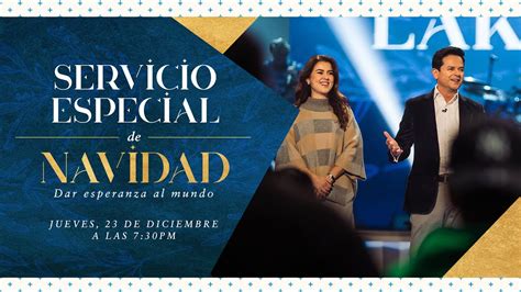 Servicio Especial De Navidad Iglesia Lakewood Jueves De