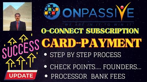 ONPASSIVE UPDATE CARD PAYMENT O CONNECT SUBSCRIPTION STEP BY STEP