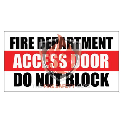 Fire Department Access Door Do Not Block Signs