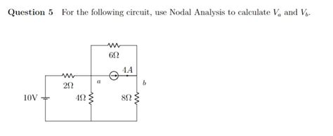 Solved Question For The Following Circuit Use Nodal Chegg