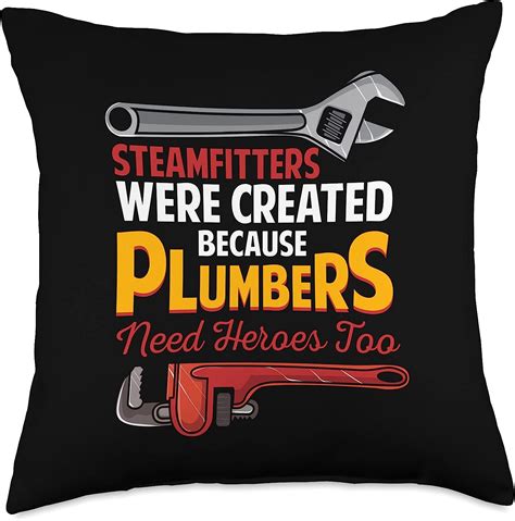 Amazon.com: Steamfitter I Drainage Worker I Plumber Tools Steamfitters were Created I Pipes I ...