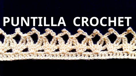 PUNTILLA En Tejido Crochet O Ganchillo N 23 Tutorial Paso A Paso