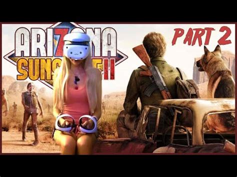 Arizona Sunshine Walkthrough Part Psvr Ps Youtube