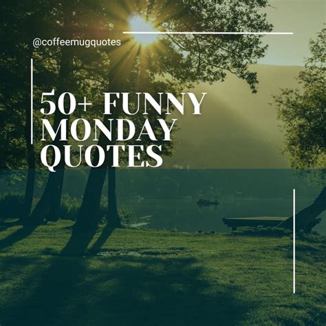 50 Funny Monday Quotes For Work Instagram Facebook Whatsapp