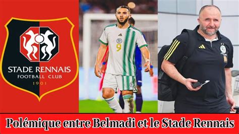 Affaire Amine Gouiri polémique entre Belmadi et le Stade Rennais