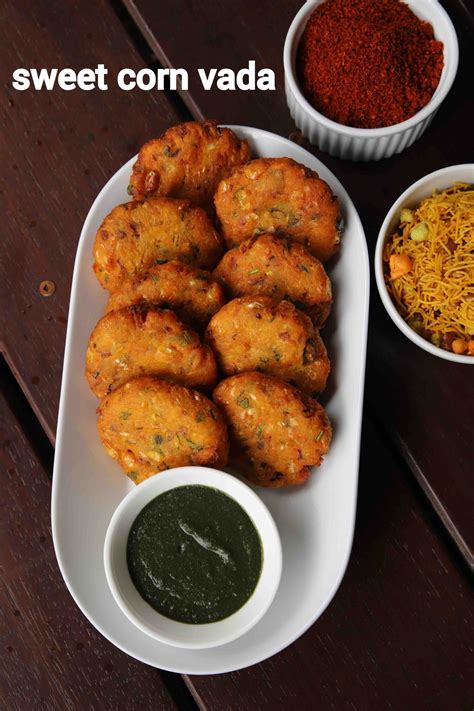 Corn Vada Recipe Sweet Corn Vada Sweet Corn Garelu