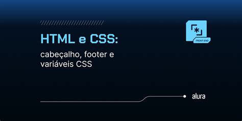 Curso Html E Css Cabe Alho Footer E Vari Veis Css Portf Lio Figma