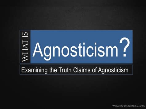 What is Agnosticism?