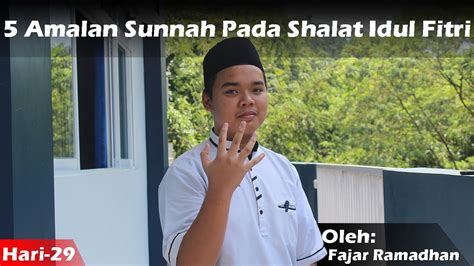 5 Amalan Sunnah Sebelum Dan Sesudah Shalat Idul Fitri Ananda Fajar