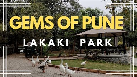 Hidden Gems Of Pune Lakaki Park Youtube