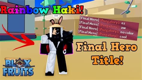 How To Get Rainbow Haki Final Hero Title Blox Fruits YouTube