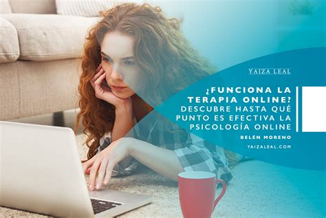 Funciona la terapia online Descubre hasta qué punto es efectiva la