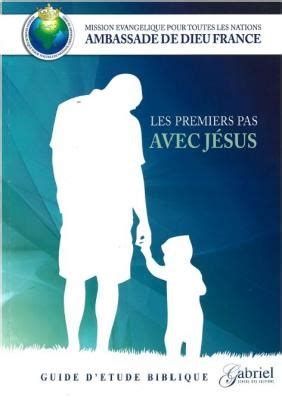 Les Premiers Pas Avec J Sus Guide D Tude Biblique