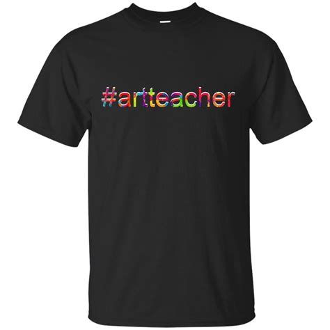 Art Teacher Shirts Hastag Art Teacher T Shirt 1224510469 | Zelitnovelty