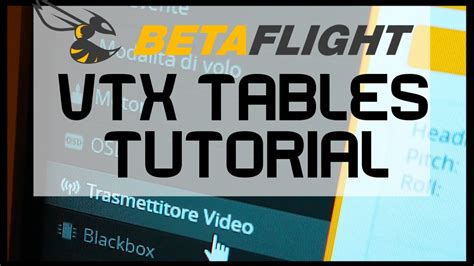 Vtx Tables Tutorial Smartaudio In Betaflight Configurare Vtx Tables