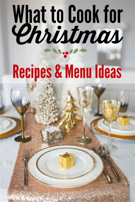 Christmas Dinner Ideas Non Traditional Recipes And Menus Christmas Food Dinner Christmas