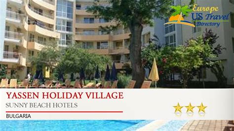 Yassen Holiday Village Sunny Beach Hotels Bulgaria Youtube