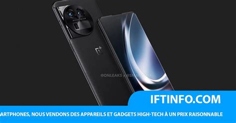 IFTINFO Une fuite de spécifications OnePlus 12 révélant une énorme