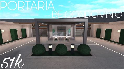 BLOXBURG PORTARIA PARA CONDOMÍNIO DE LUXO Speedbuild ROBLOX YouTube