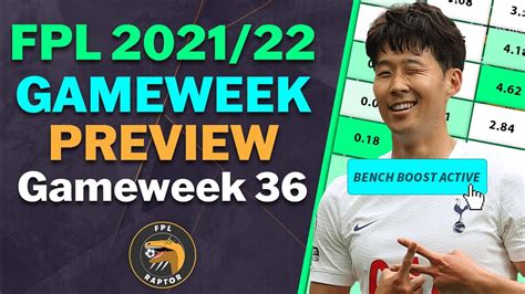 FPL DOUBLE GAMEWEEK 36 PREVIEW IS SON ESSENTIAL Fantasy Premier