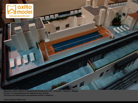 La Maqueta Del Residencial Lar Universia M Laga Maquetas Axfito