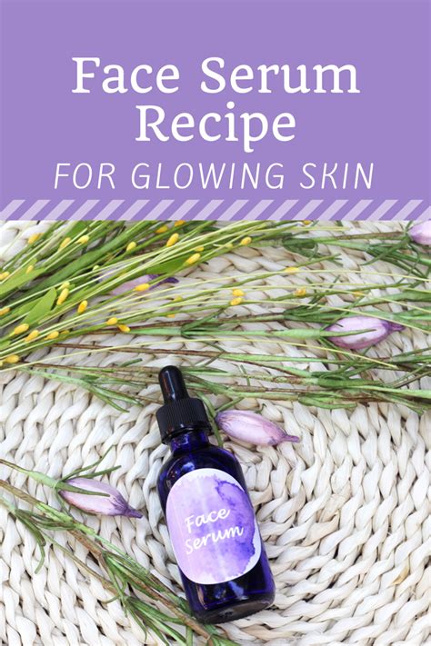 A Diy Face Serum Recipe For Gorgeous Glowing Skin Face Serum Recipe