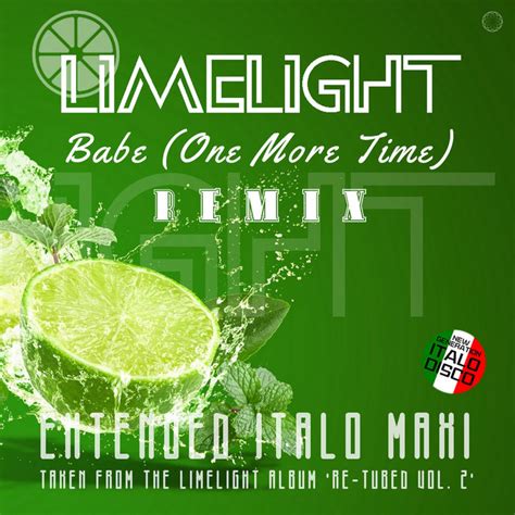 Limelight Babe One More Time REMIX Beach Club Records