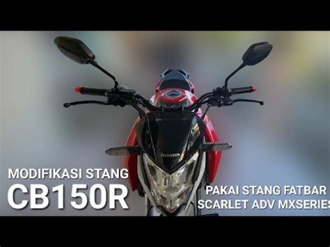 Modifikasi Stang Cb R V Pakai Stang Scarlet Adv Mx Series Youtube