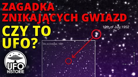 Zagadka Znikaj Cych Gwiazd Sondy Kosmit W Czy Statki Matki Ufo