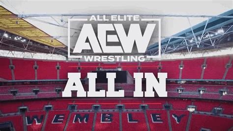 Aew All In 2024 Start Time Live Stream Full Match Card For Pro