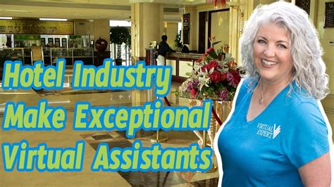 Why Hotel Industry Workers Make Exceptional Virtual Assistants