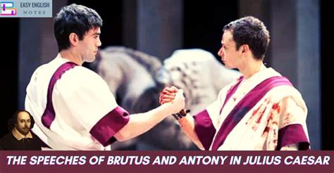 The Speeches Of Brutus And Antony In Julius Caesar