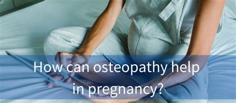 How Can Osteopathy Help In Pregnancy Osteo Health Osteopath Clinic