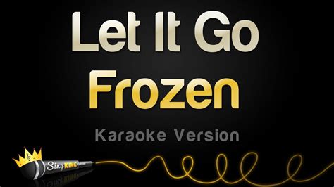 Frozen - Let It Go (Idina Menzel) (Karaoke Version) - YouTube