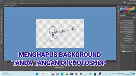 Cara Menghilangkan Background Tanda Tangan Di Photoshop Youtube