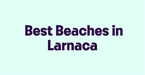 Best Beaches in Larnaca