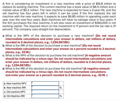 Solved A Firm Is Considering An Investment In A New Machine Chegg