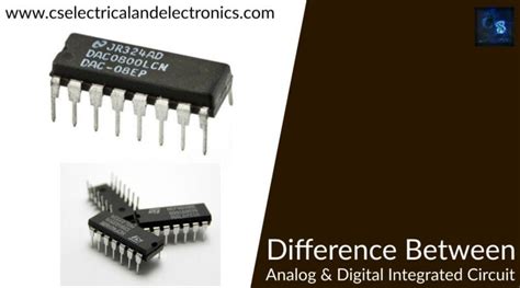 Difference Between Analog And Digital Integrated Circuits