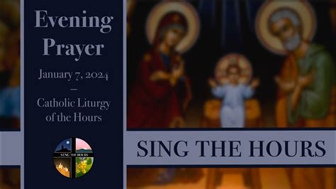 1 7 24 Vespers Sunday Evening Prayer Of The Liturgy Of The Hours YouTube