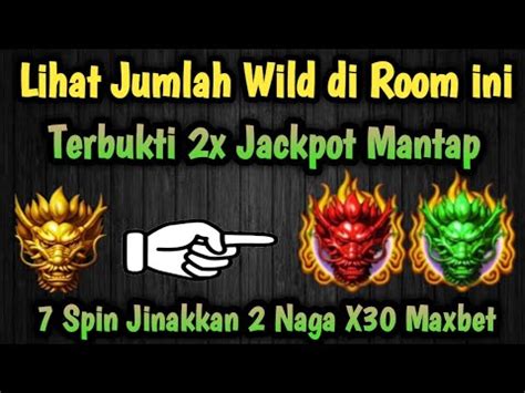 Wow Spin Jackpot Naga X Terbukti X Jackpot Pakai Room Ini