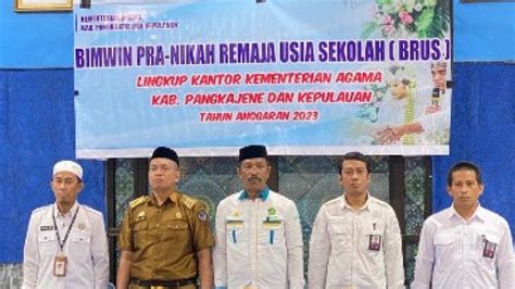 Cegah Pernikahan Dini Bimas Islam Kemenag Pangkep Gelar Bimbingan