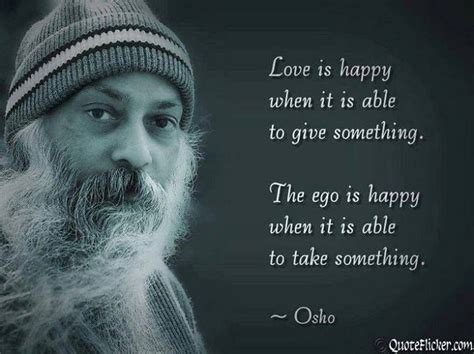 Love Vs Ego Osho Osho Quotes Osho Quotes On Life