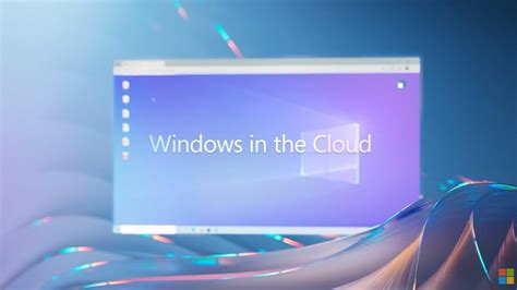 Microsoft Announced Cloud PC With Windows 365 To Boost Hybrid Work