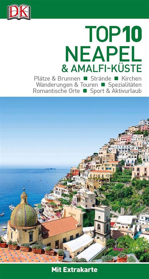 Top Reisef Hrer Neapel Amalfi K Ste Mit Extra Karte Und