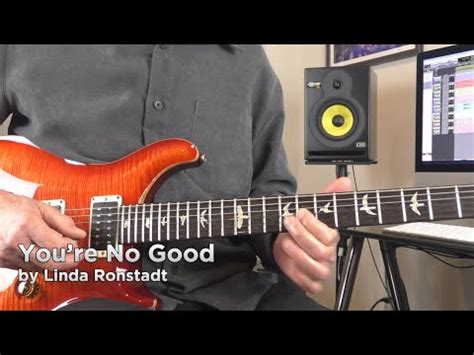 You Re No Good Linda Ronstadt Guitar Instrumental Cover YouTube