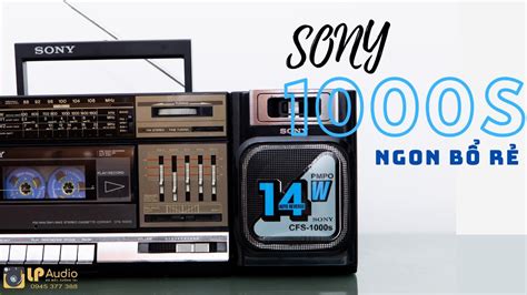 Test âm ĐÀi QuỐc DÂn Cassette Sony 1000s Ngon Bổ Rẻ Lp Audio Youtube